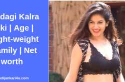Bandagi Kalra Wiki | Age | Height-weight | Family | Net worth
