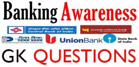 Banking GK Questions And Answers - GK For Bank Exams - PART 3 (Banking Awareness)