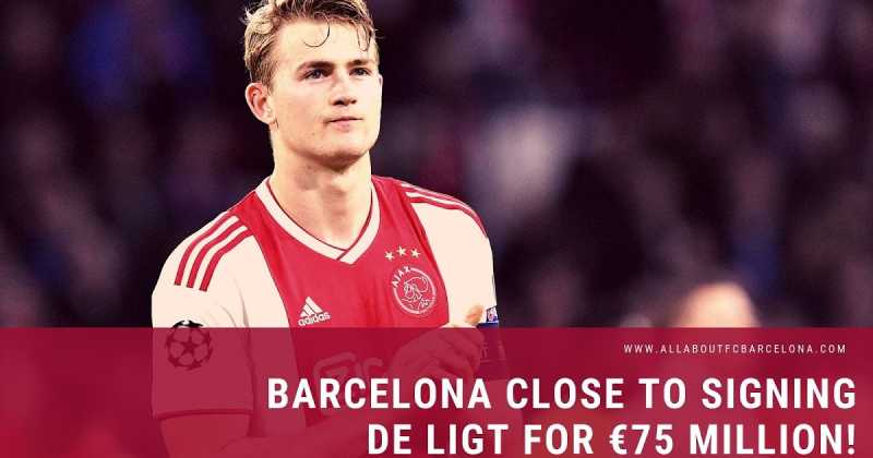Barcelona Close To Signing De Ligt For €75 Million!