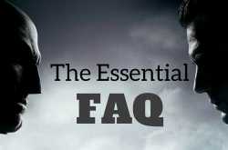 Batman V Superman: The Essential FAQ (Part 1)