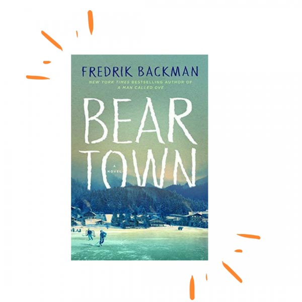 Beartown By Fredrik Backman