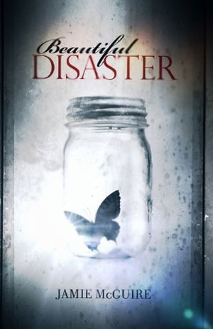 Beautiful Disaster By Jamie McGuire