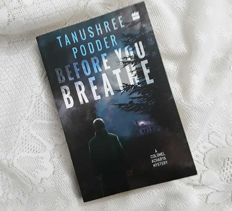 Before You Breathe By Tanushree Podder Book Review