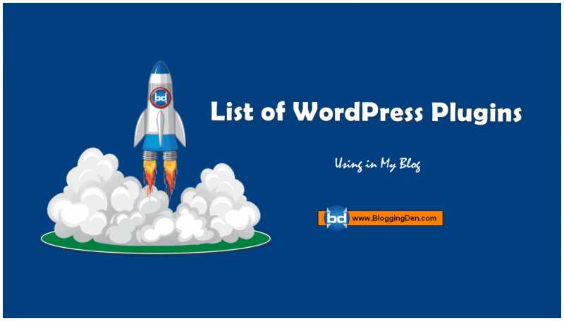 Best 15: List Of WordPress Plugins Super Charged BloggingDen 2019