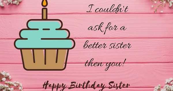 Best 20+ Happy Birthday Wishes For Elder Sister You Don