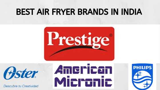Best Air Fryer Brands In India 2019 (April) Updated- Techicm