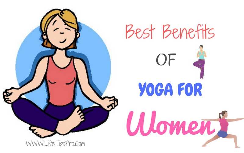 Best And Long Term Benefits Of Yoga For Women Health -{WORKED}