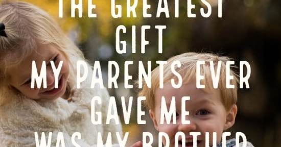 Best Brother Quotes | Brothers For Life Quote