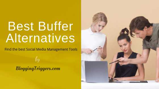 Best Buffer Alternatives You Should Use In 2019