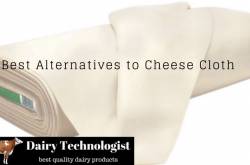 best cheese cloth for making cheese and available alternatives