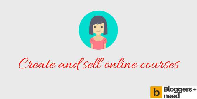 Best Create And Sell Online Courses Platforms [Instant Payouts]