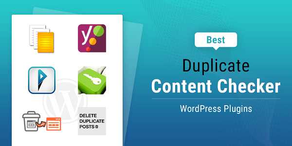 Best Duplicate Content Checker WordPress Plugins