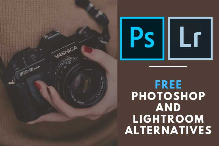 Best Free Alternatives To Photoshop And Lightroom - Yatharth Gupta