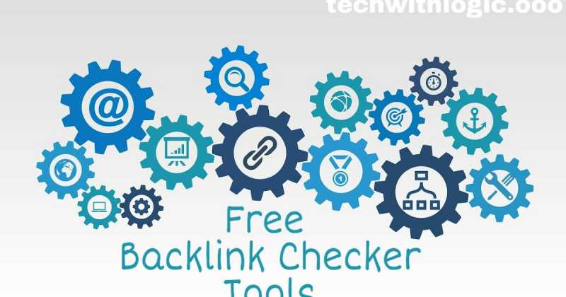Best Free Backlink Checker Tools In 2019 