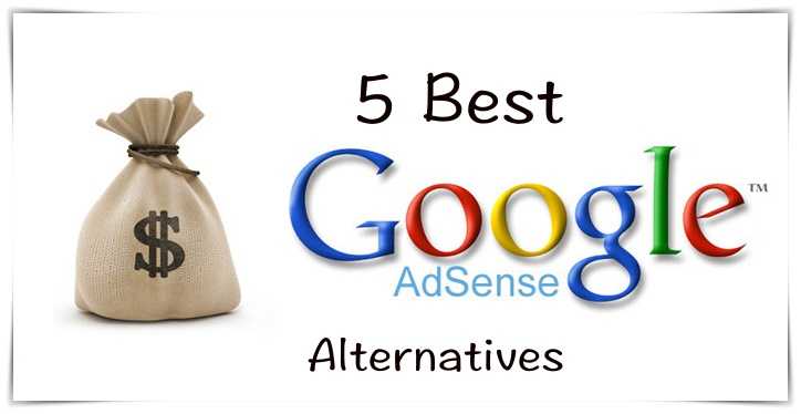 Best Google AdSense Alternatives To Monetize Your Blog
