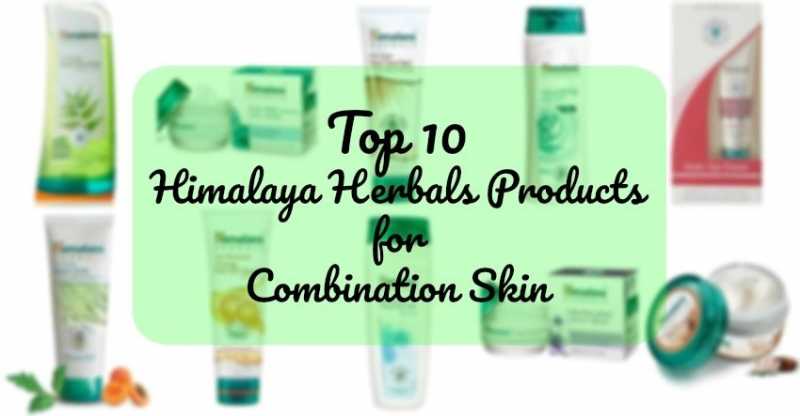 Best Himalaya Herbal Products For Combination Skin- Our Top 10 Picks! | A Beauty Palette