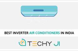 Best Inverter Air Conditioners (ACs) in India (Reviewed June 2019)