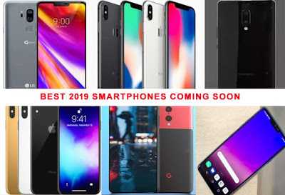 Best Latest 2019 Phones Coming Soon