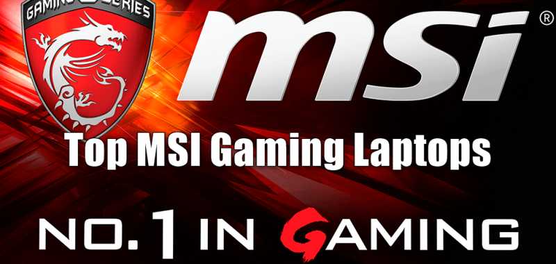 Best MSI Laptops For Gaming | Tech Maniya