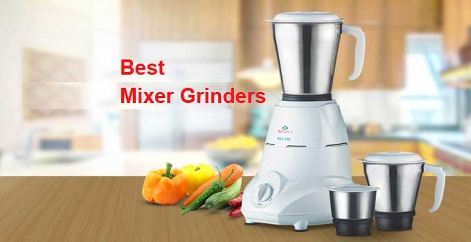 Best Mixer Grinder In India 2018 - Buyer
