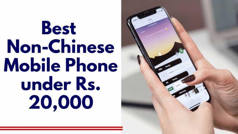 Best Non-Chinese Smartphone Under 20000|| Best Mobile Phone Under Rs. 20000 - Discover Vibe