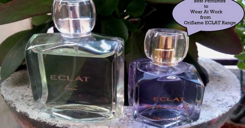 Best Perfumes To Wear At Work From Oriflame ECLAT Range