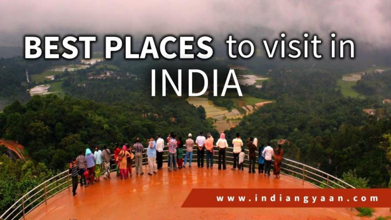 Best Places To Visit In India