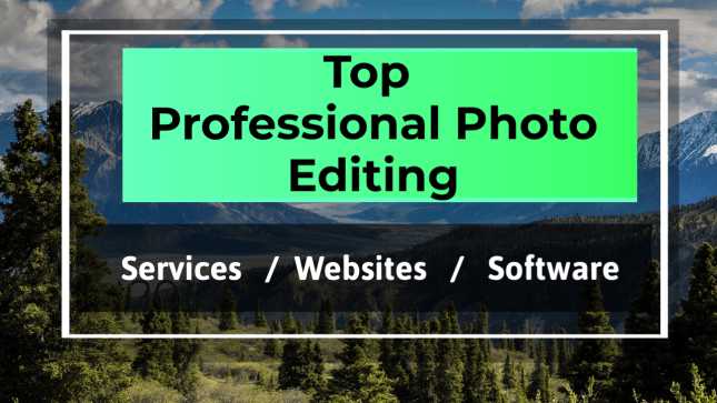Best Professional Photo Editing Service Websites/Software/editor - Discover Vibe
