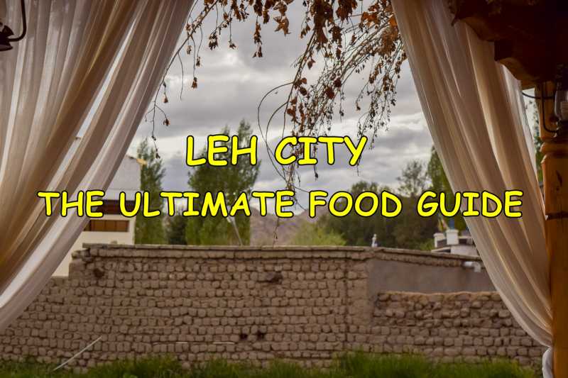 Best Restaurants And Cafes Of Leh City