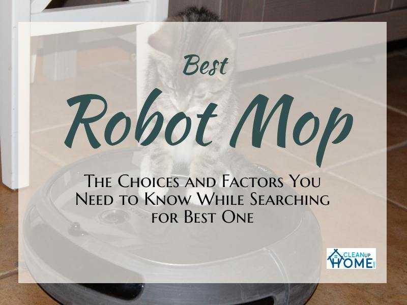 Best Robot Mop & Vacuum Review For 2019- Last One Is Awesome Out Of 5