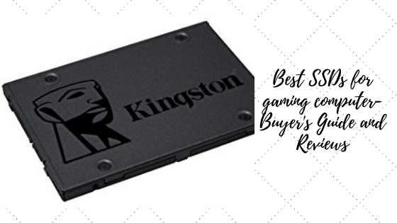 Best SSDs For Gaming Computer-Buyer