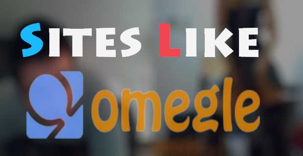 Best Sites Like Omegle To Chat With Strangers 