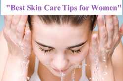 Best Skin Care Tips for Women - Hey Beautiful!