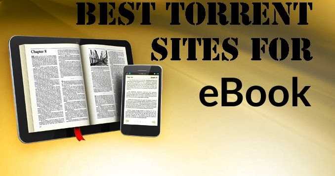 Best Torrent Site For Books 2019 ∣ Best Ebook Torrenting Sites 