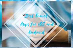 Best Travel Apps For iOS And Android - Miss Shefali