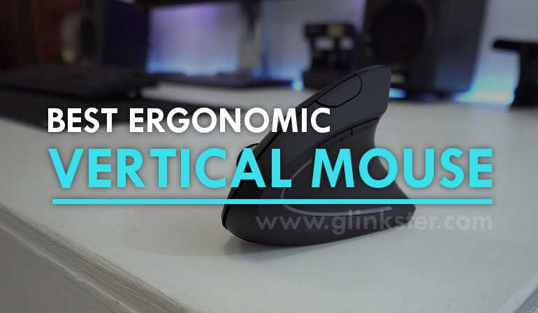Best Vertical Mouse 2018 | Most Comfortable Ergonomic Mice For Wrist