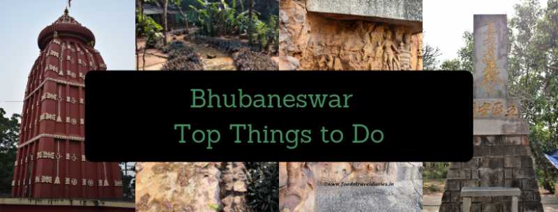 Bhubaneswar - Top Things To Do !