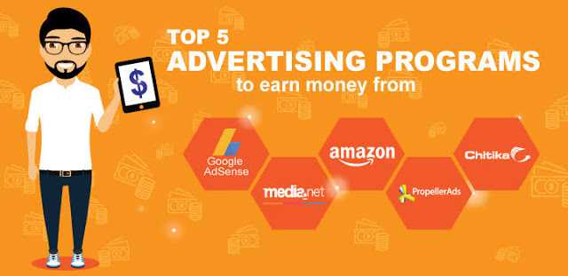 Blogging Hacks: Top 5 Advertising Programs To Earn Money From
