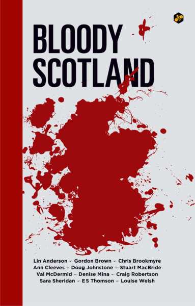 Bloody Scotland - A Review