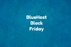 BlueHost Black Friday - 2018 Best Deals 60% OFF - WebCrazies