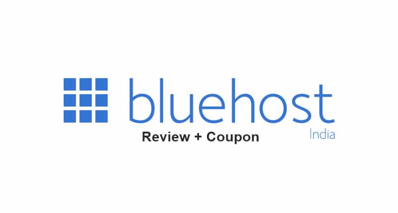Bluehost India Review, Bluehost Coupon Upto 80% Off + Guide