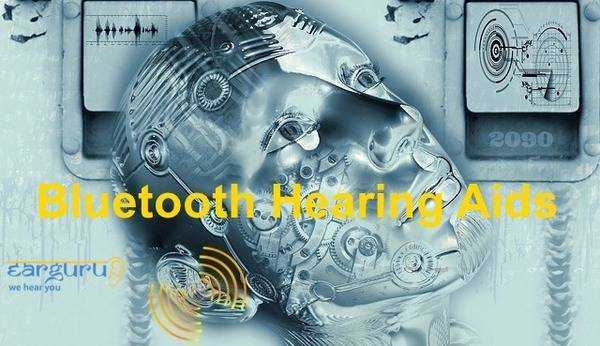 Bluetooth Digital Hearing Aids & 9 Latest Features You Should Know - Hearing Health Blog-Earguru