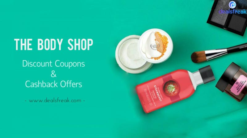 Body Shop Beauty Offers, Discount Codes & Cashback Deals (July 2018)