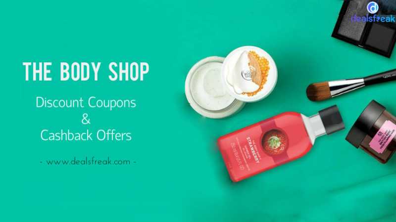Body Shop Beauty Offers, Discount Codes & Cashback Deals (Sep 2018)