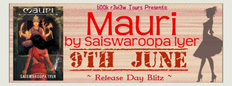 Book Blitz: Mauri By Saiswaroopa Iyer