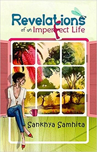 Book Journey: Revelations Of An Imperfect Life (Sankhya Samhita)