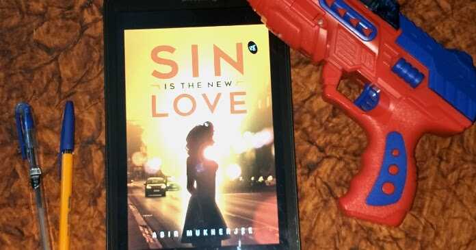 Book Review # 119 Sin Is The New Love : Abir Mukherjee 