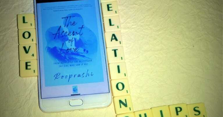 Book Review # 120 The Ascent Of Love : Rooprashi