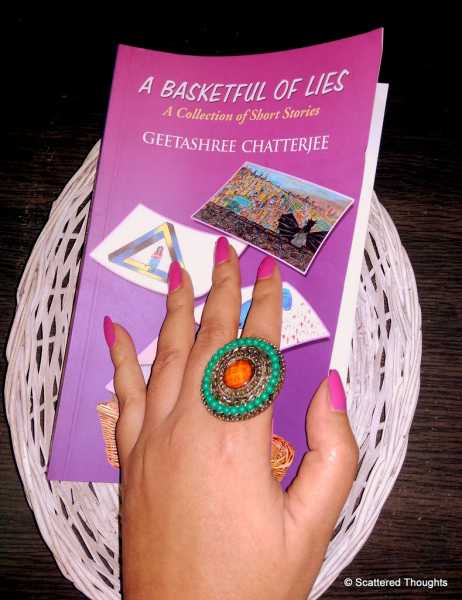 Book Review: A Basketful Of Lies By Geetashree Chatterjee