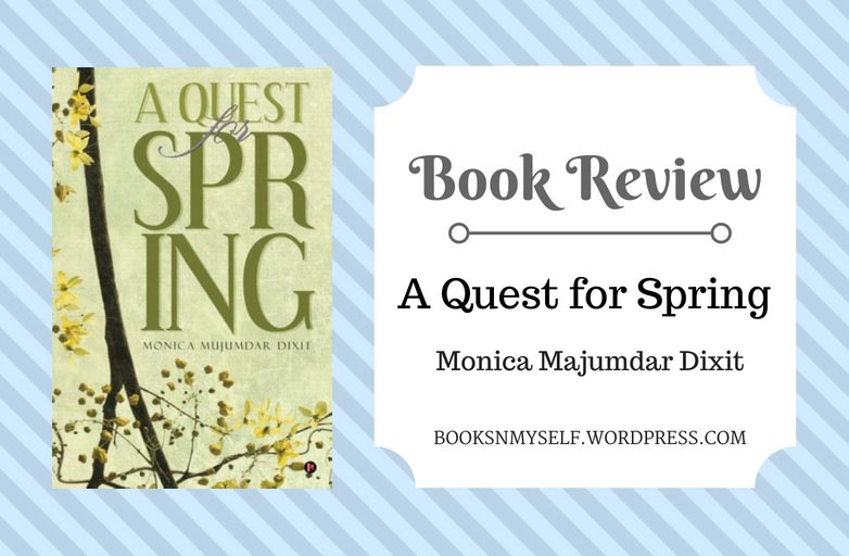 Book Review: A Quest For Spring